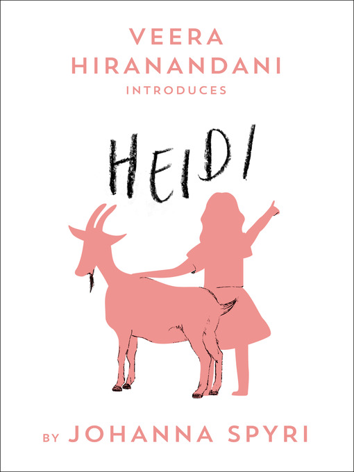 Title details for Heidi by Johanna Spyri - Wait list